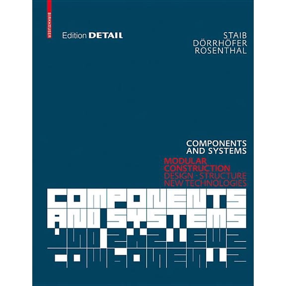Detail Construction Manuals Components and Systems: Modular Construction - Design, Structure, New Technologies, (Hardcover)