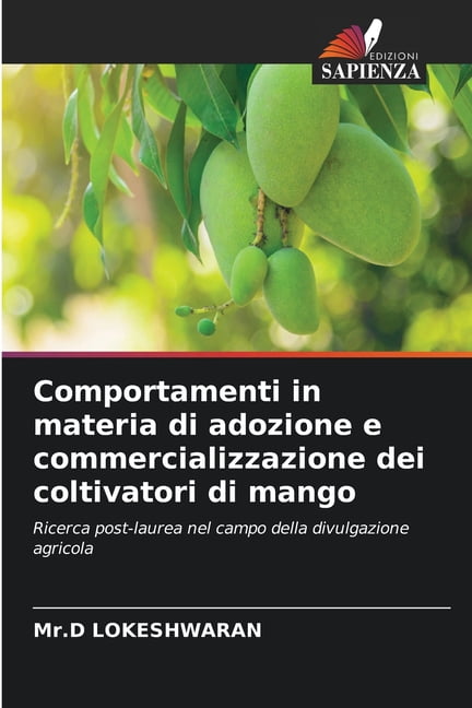 Comportamenti in materia di adozione e commercializzazione dei coltivatori di mango, (Paperback)