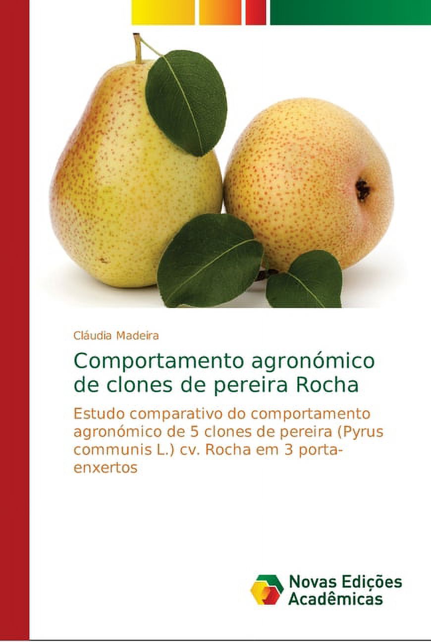 Comportamento agronómico de clones de pereira Rocha (Paperback) - image 1 of 1