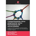 thumbnail image 1 of Comportamento intra-empresarial entre funcionários de universidades (Paperback), 1 of 1