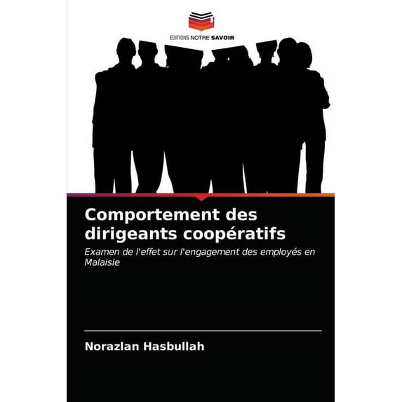 Comportement des dirigeants coopératifs (Paperback)