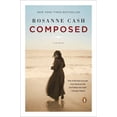 thumbnail image 1 of Composed: A Memoir, (Paperback), 1 of 1