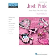 Just Pink - Nine Pieces for Piano Solo: Hal Leonard Student Library Composer Showcase Elementary Level