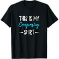 Composing Funny Musician Composer Gift Idea T-Shirt - Walmart.com 
