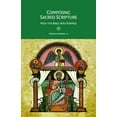 thumbnail image 1 of Pre-Owned Composing Sacred Scripture: How the Bible Was Formed (Paperback) 9781616712723, 1 of 1