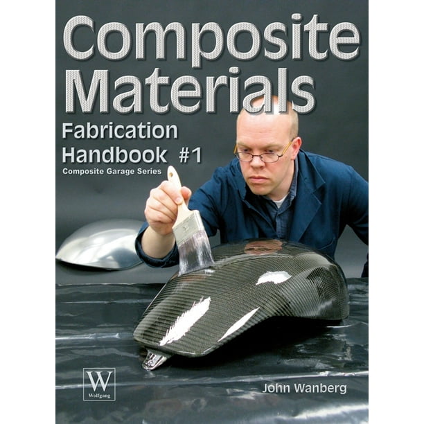 Composite Materials Fabrication Handbook 1 (Hardcover)