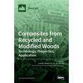 thumbnail image 1 of Composites from Recycled and Modified Woods: Technology, Properties, Application, (Hardcover), 1 of 1
