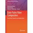 thumbnail image 1 of Composites Science and Technology Date Palm Fiber Composites: Processing, Properties and Applications, (Paperback), 1 of 1