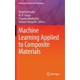thumbnail image 1 of Composites Science and Technology Machine Learning Applied to Composite Materials, (Hardcover), 1 of 1