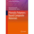 thumbnail image 1 of Composites Science and Technology Phenolic Polymers Based Composite Materials, (Hardcover), 1 of 1