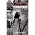 thumbnail image 1 of Pre-Owned Composites for Construction: Structural Design with Frp Materials (Hardcover) 0471681261 9780471681267, 1 of 1