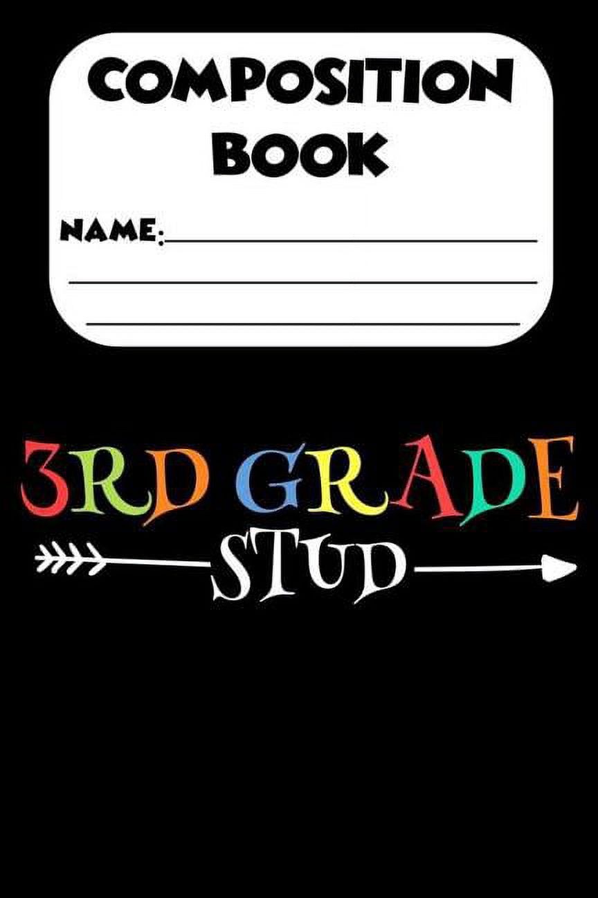 Composition Book 3rd Grade Stud Back To School Primary Composition