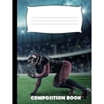 thumbnail image 1 of Composition Book: American Football Composition Notebook Wide Ruled (Paperback), 1 of 1