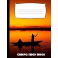 thumbnail image 1 of Composition Book: Fishing Composition Notebook Wide Ruled (Paperback), 1 of 1