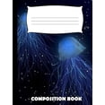 thumbnail image 1 of Composition Book: Jellyfish Composition Notebook Wide Ruled (Paperback), 1 of 1