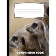 thumbnail image 1 of Composition Book: Meerkat Composition Notebook Wide Ruled (Paperback), 1 of 1