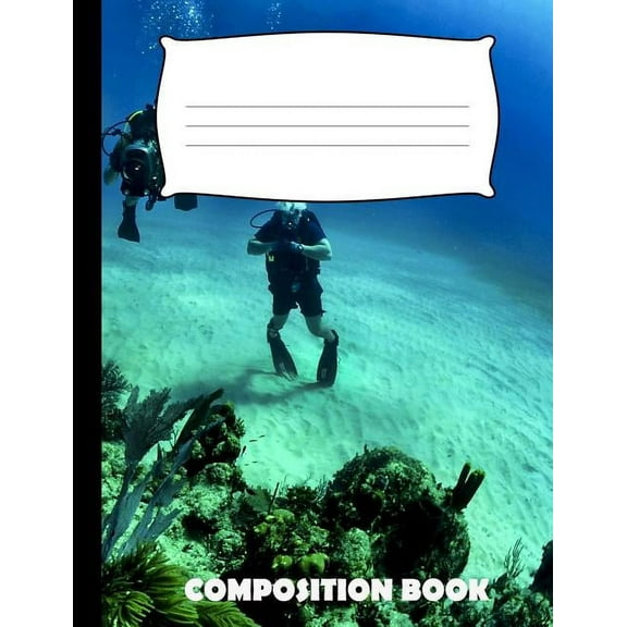 Composition Book: Scuba Diving Composition Notebook Wide Ruled (Paperback)