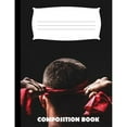 thumbnail image 1 of Composition Book: Taekwondo Composition Notebook Wide Ruled (Paperback), 1 of 1