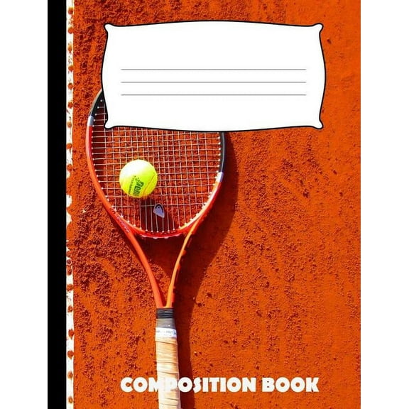 Composition Book: Tennis Composition Notebook Wide Ruled (Paperback)