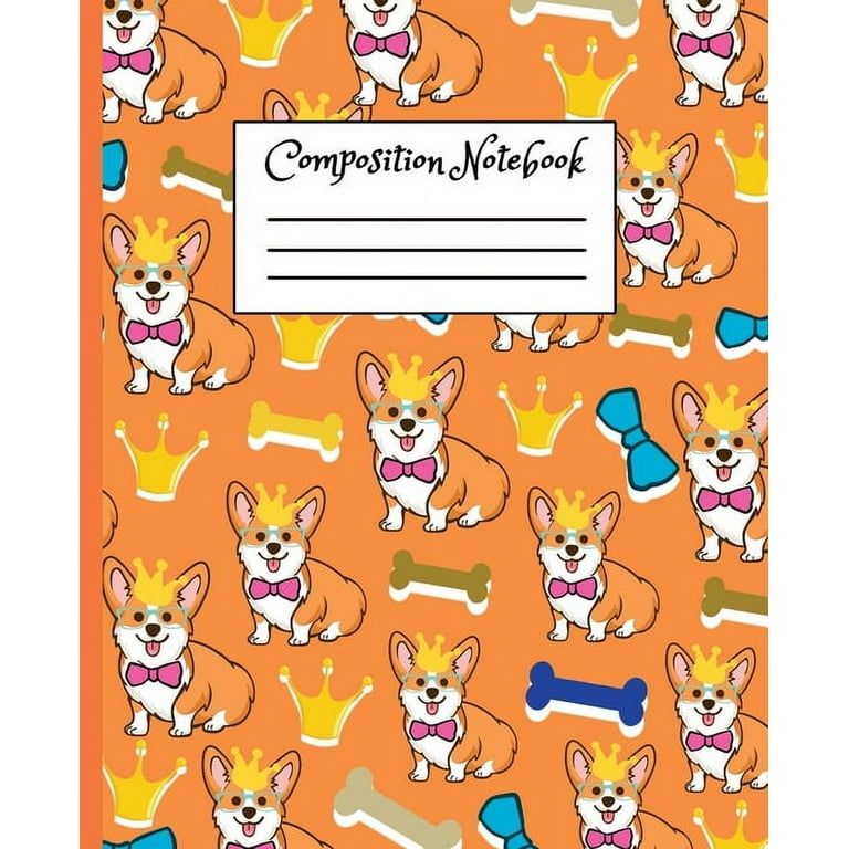 Composition Notebook : Cute Corgi Cartoon themed Cover Design Composition  Book For Girls Boys Kids Teens For Taking notes & Ideas - Perfect gifts For  Corgi butt Lovers & Dog Owners. (Paperback) 