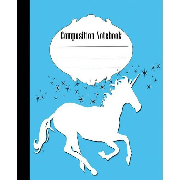 Composition Notebook: Fun Unicorn Composition Notebook Wide Ruled 7.5 x 9.25 in, 100 pages book for kids, teens, school, students and gifts (Paperback)