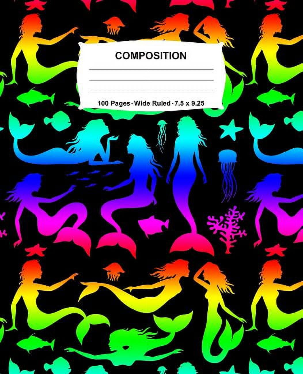 Composition Notebook: Mermaids Rainbow Neon Notebook Wide Ruled 100 Pages 7.5 x 9.25, (Paperback)