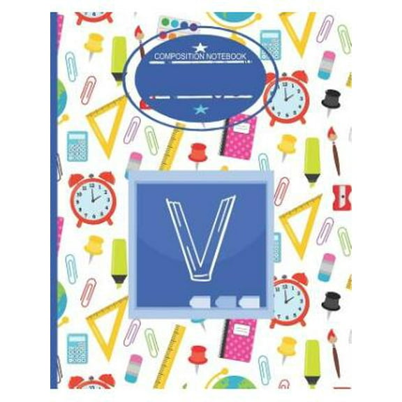 Composition Notebook V: Monogrammed Initial Primary School Wide Ruled Notebook (Paperback)