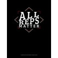 thumbnail image 1 of Composition Notebook: Wide Ruled: All Reps Matter: Composition Notebook: Wide Ruled (Paperback), 1 of 1