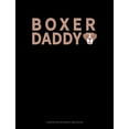 thumbnail image 1 of Composition Notebook: Wide Ruled: Boxer Daddy: Composition Notebook: Wide Ruled (Paperback), 1 of 1