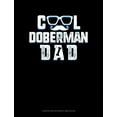 thumbnail image 1 of Composition Notebook: Wide Ruled: Cool Doberman Dad: Composition Notebook: Wide Ruled (Paperback), 1 of 1