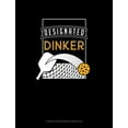 thumbnail image 1 of Composition Notebook: Wide Ruled: Designated Dinker (Series #35) (Paperback), 1 of 1