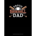 thumbnail image 1 of Composition Notebook: Wide Ruled: Proud Baseball Dad: Composition Notebook: Wide Ruled (Paperback), 1 of 1