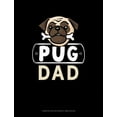 thumbnail image 1 of Composition Notebook: Wide Ruled: Pug Dad: Composition Notebook: Wide Ruled (Paperback), 1 of 1