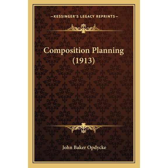 Composition Planning (1913) (Paperback)