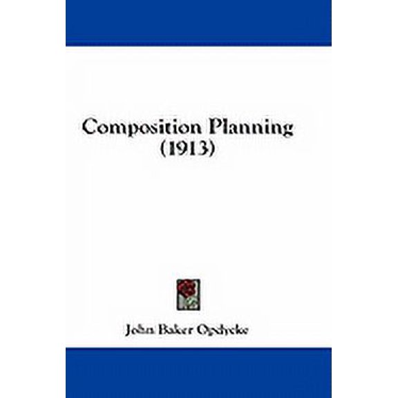 Composition Planning (1913) (Paperback)