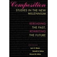 thumbnail image 1 of Pre-Owned Composition Studies in the New Millennium : Rereading the Past, Rewriting the Future 9780809325221 Used, 1 of 1