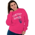 thumbnail image 1 of Compost Happens Home Gardening Humor Women Crewneck Sweatshirt Brisco Brands S, 1 of 6