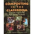 thumbnail image 1 of Pre-Owned Composting in the Classroom : Scientific Inquiry for HS Students (Paperback) 9780787244330, 1 of 1