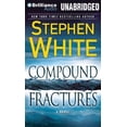 thumbnail image 1 of Pre-Owned Compound Fractures (Audiobook) by Dr. Stephen White, Dick Hill, 1 of 1