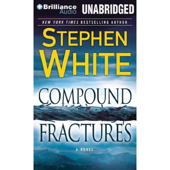 Pre-Owned Compound Fractures (Audiobook) by Dr. Stephen White, Dick Hill