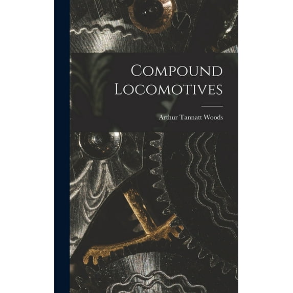 Compound Locomotives (Hardcover)