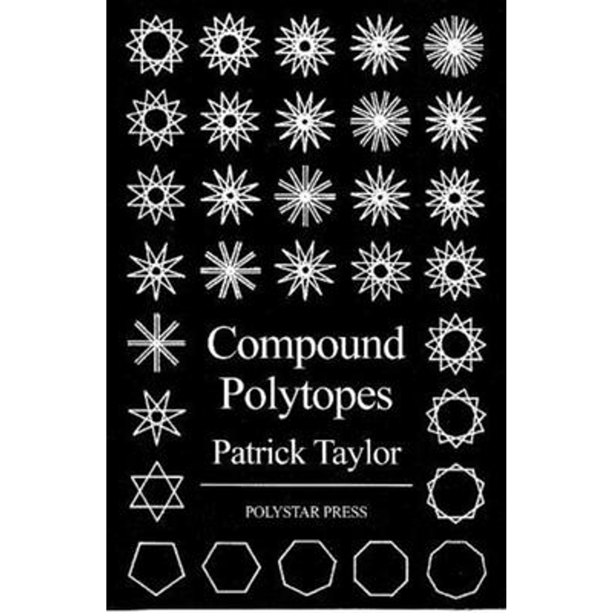 Pre-Owned Compound Polytopes: Polygons, Tilings, Polyhedra (Paperback ...
