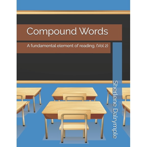 Compound Words: A fundamental element of reading. (Vol 2), (Paperback)