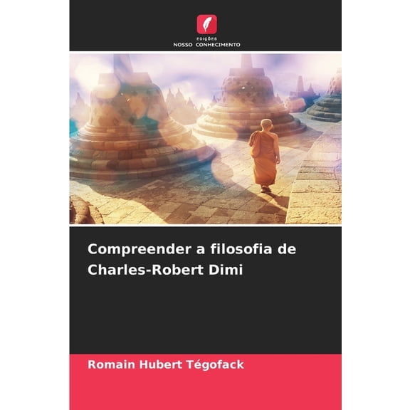 Compreender a filosofia de Charles-Robert Dimi, (Paperback)