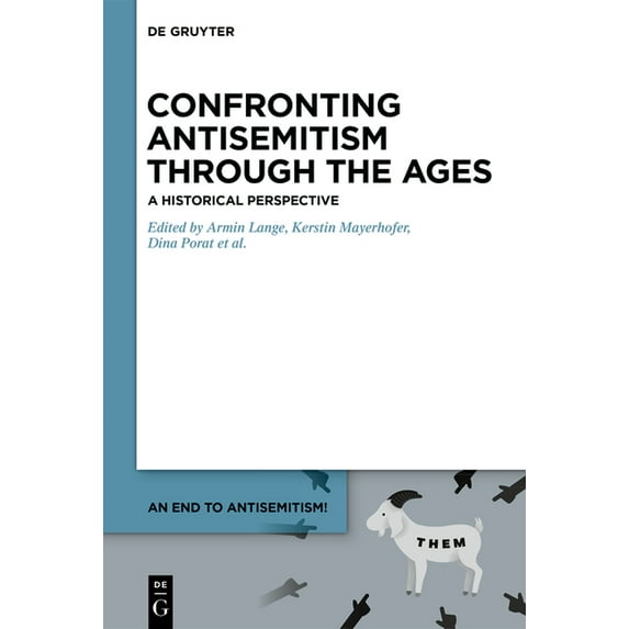 Comprehending Antisemitism Through the Ages: A Historical Perspective, (Hardcover)
