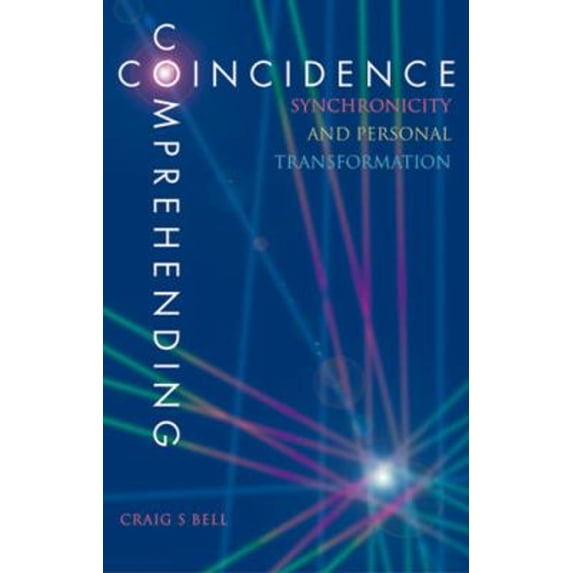 Pre-Owned Comprehending Coincidence: Synchronicity and Personal Transformation (Paperback) 0877853932 9780877853930