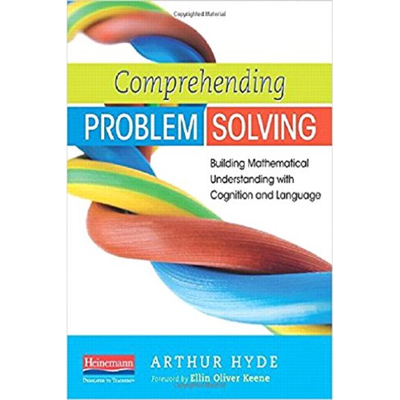 Pre-Owned Comprehending Problem Solving: Building Mathematical Understanding with Cognition and Language (Paperback) 0325049246 9780325049243