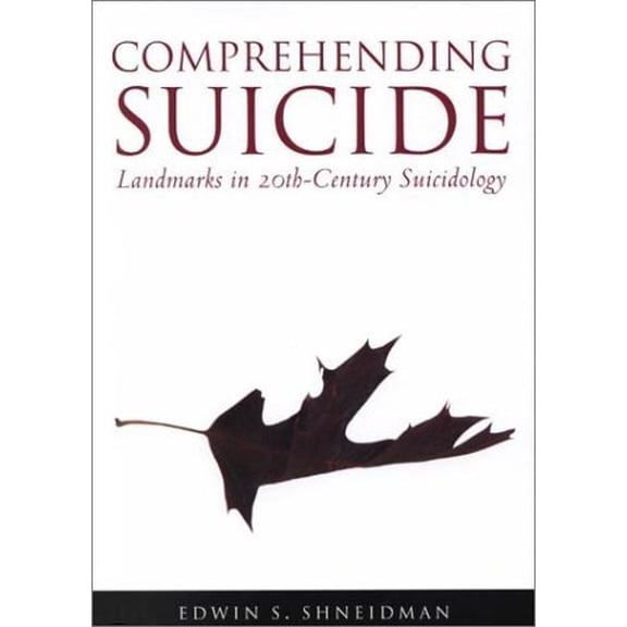 Pre-Owned Comprehending Suicide: Landmarks in 20th-Century Suicidology Paperback