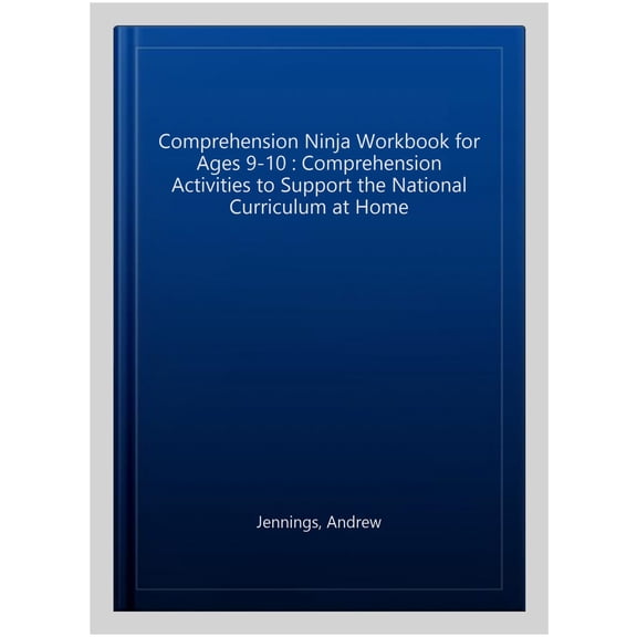 Comprehension Ninja Workbook For Ages 9-10