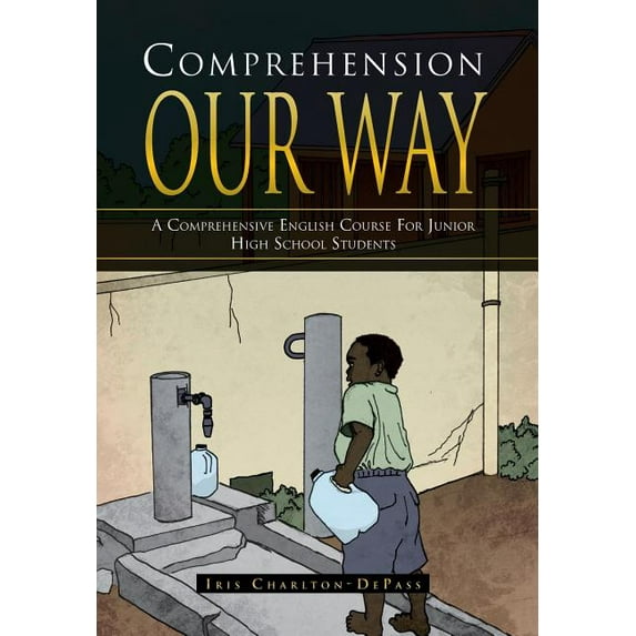 Comprehension Our Way : A Comprehensive English Course for Junior High School Students